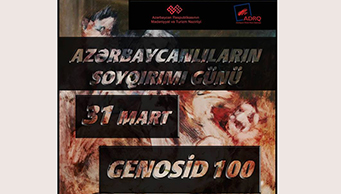 "Azərbaycanlıların Soyqırımı Günü"nə həsr olunmuş "Genosid-100" adlı sərgi keçiriləcəkdir.