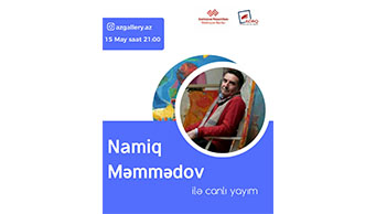 Artist Namig Mammadov will hold a live meeting with his followers on the social network.