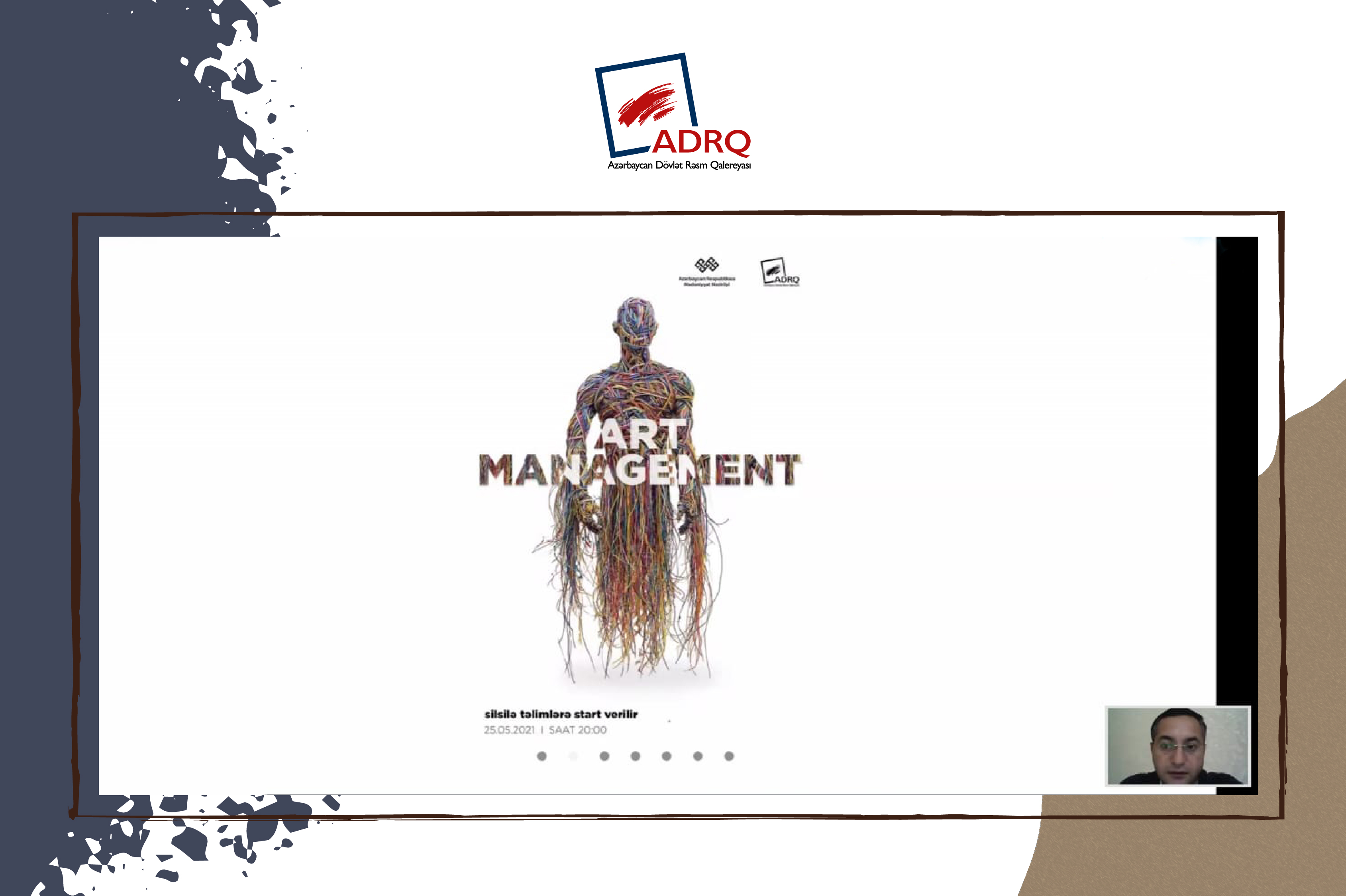 A series of “Art Management” trainings has started.